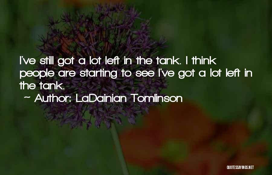 LaDainian Tomlinson Quotes 1143422