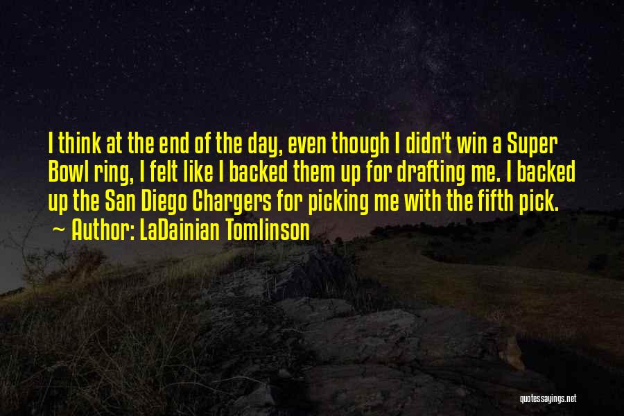 LaDainian Tomlinson Quotes 1411779