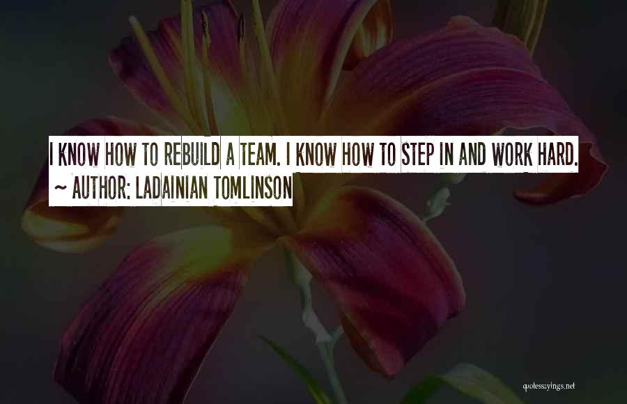 LaDainian Tomlinson Quotes 2156840