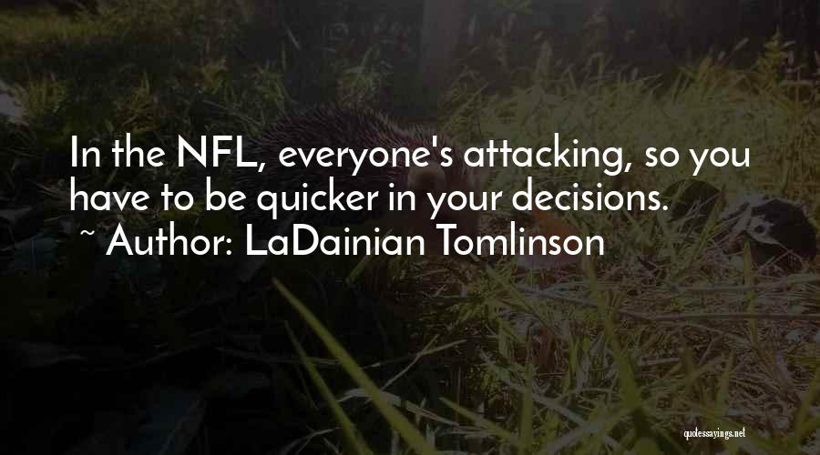 LaDainian Tomlinson Quotes 286858