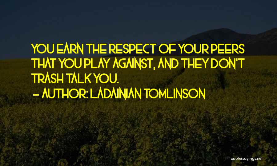 LaDainian Tomlinson Quotes 676151