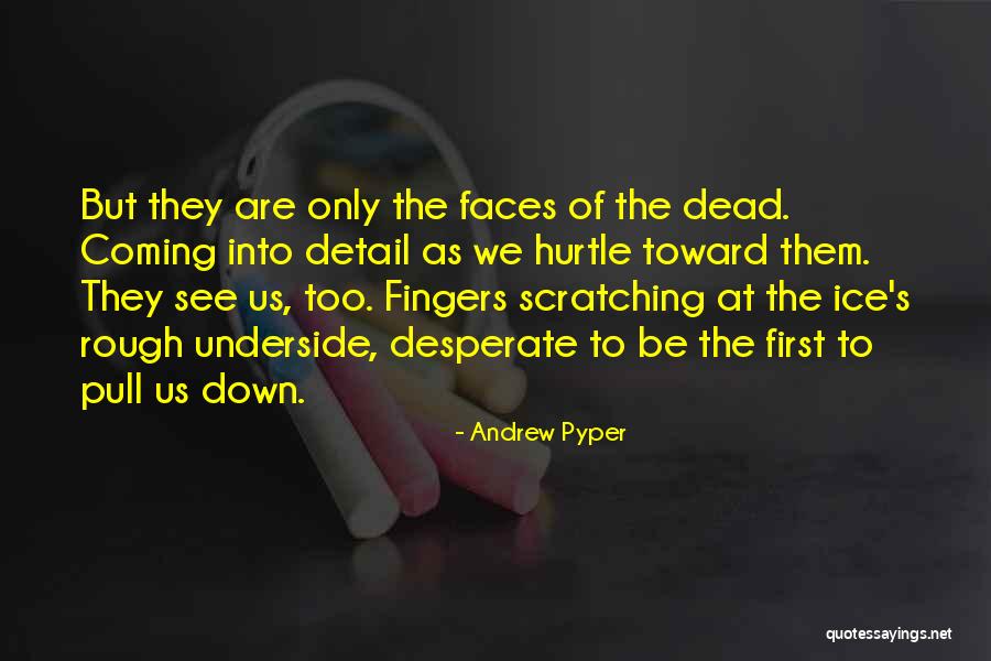 Ladakh Diaries Quotes By Andrew Pyper Ladakh Diaries Quotes By Andrew Pyper