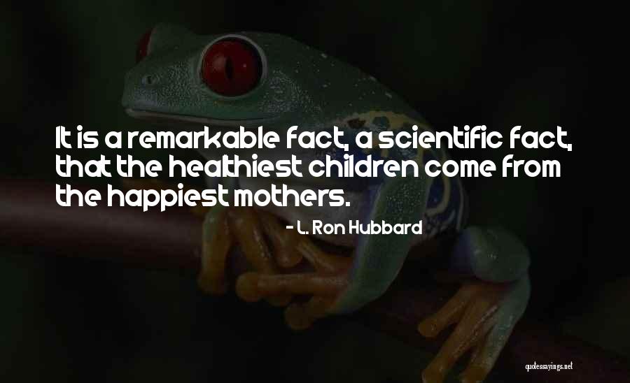 Ladakh Festival Quotes By L. Ron Hubbard Ladakh Festival Quotes By L. Ron Hubbard