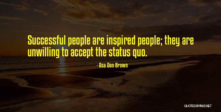 Ladale Jernigan Quotes By Asa Don Brown Ladale Jernigan Quotes By Asa Don Brown