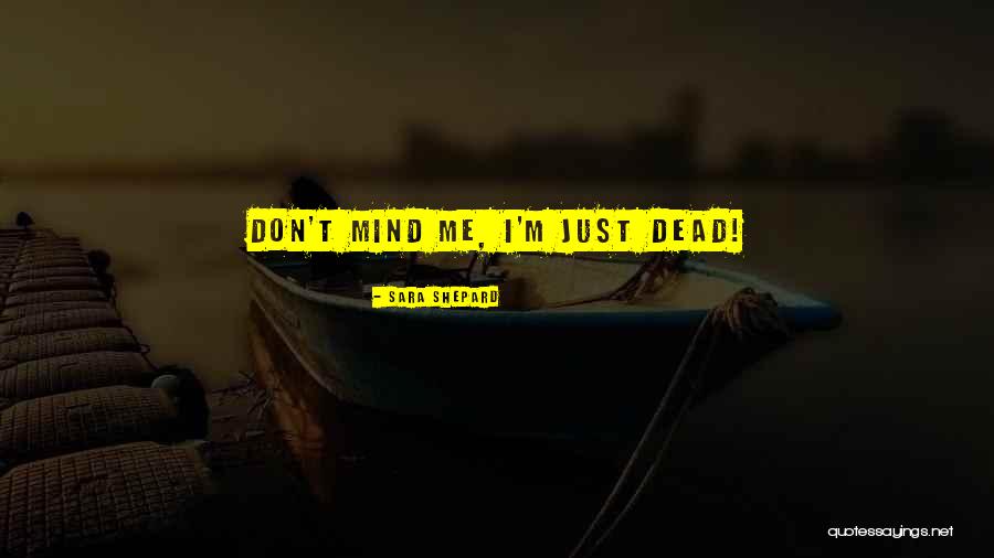 Ladawn Mcday Quotes By Sara Shepard Ladawn Mcday Quotes By Sara Shepard