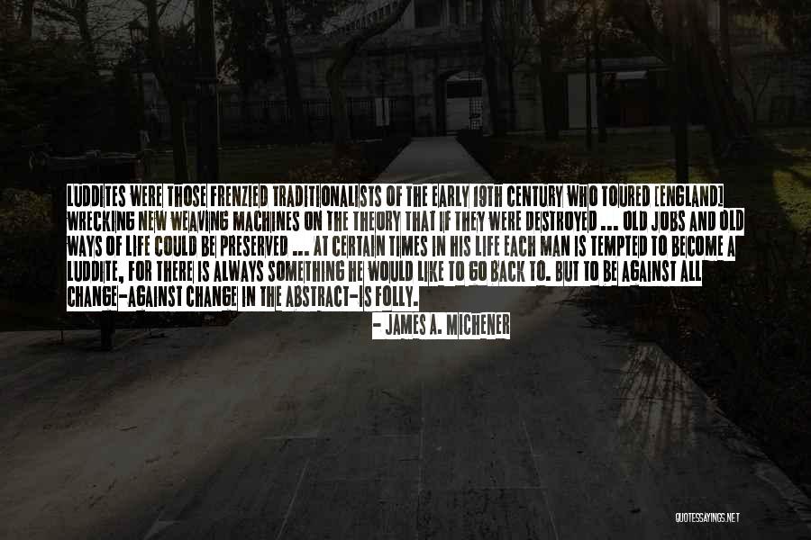 Ladbrokes Sports Quotes By James A. Michener Ladbrokes Sports Quotes By James A. Michener