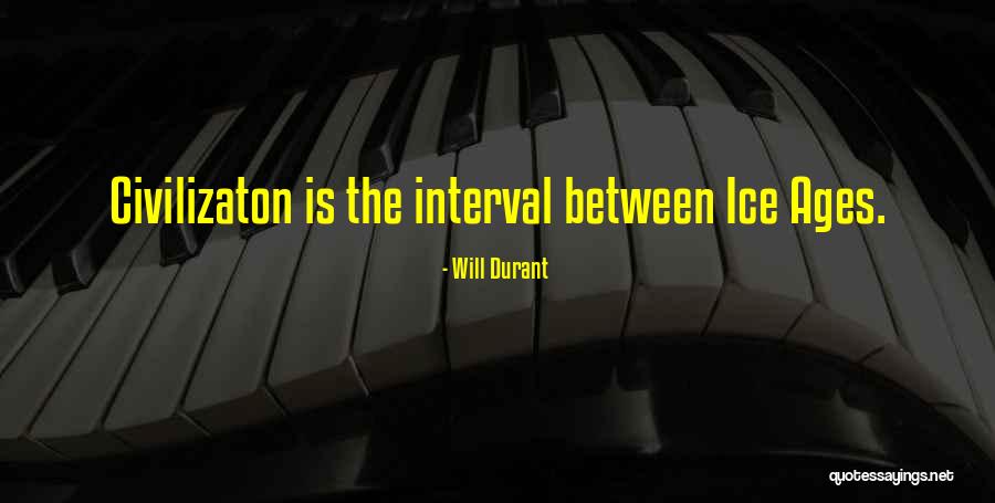 Ladbrook Park Quotes By Will Durant Ladbrook Park Quotes By Will Durant