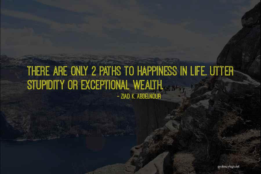 Laddan Jafri Quotes By Ziad K. Abdelnour Laddan Jafri Quotes By Ziad K. Abdelnour