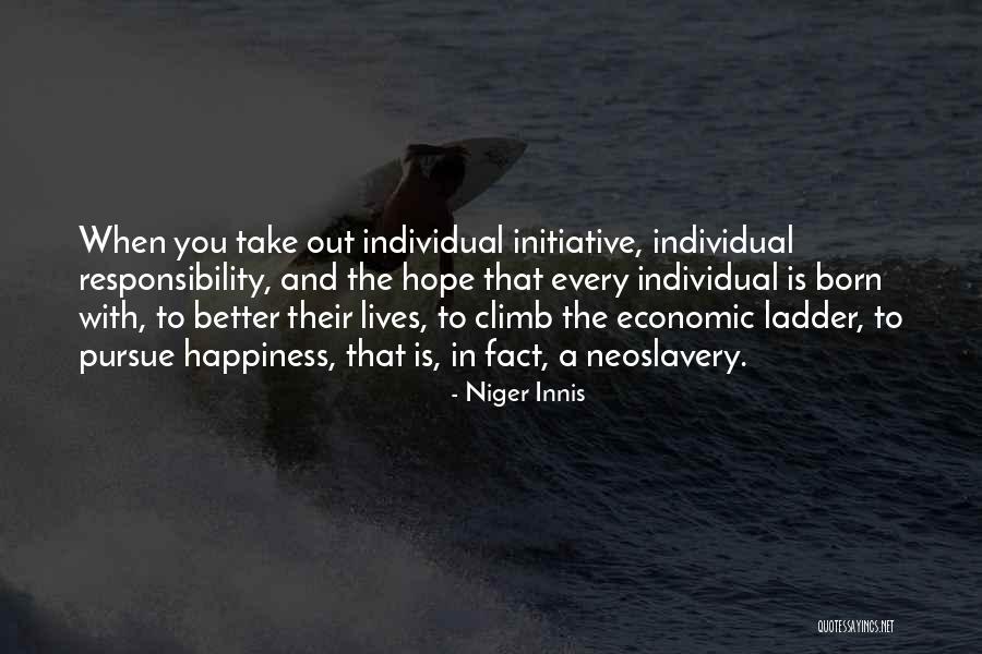 Ladder Climb Quotes By Niger Innis Ladder Climb Quotes By Niger Innis