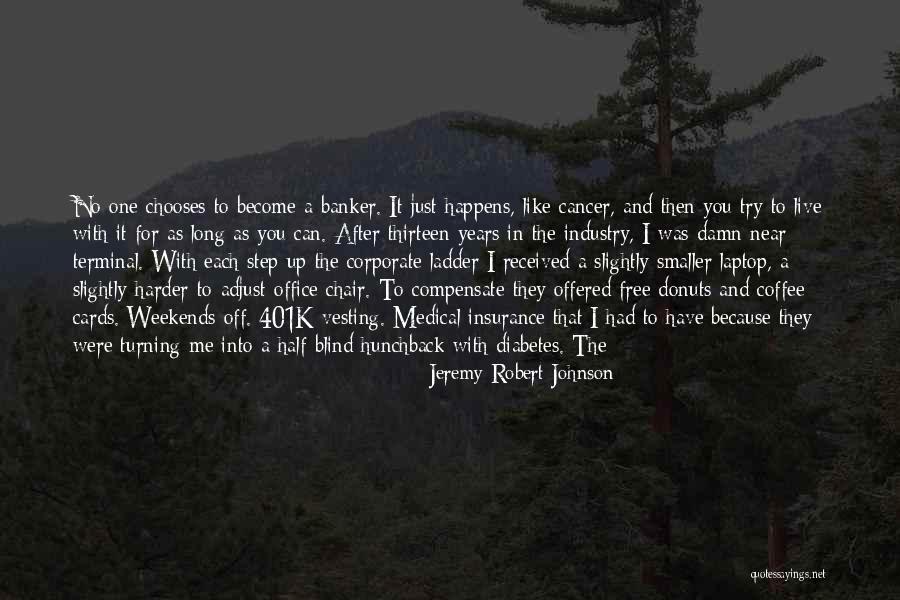 Ladder Insurance Quotes By Jeremy Robert Johnson Ladder Insurance Quotes By Jeremy Robert Johnson