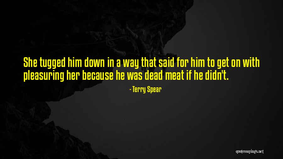 Ladder Like Nervous System Quotes By Terry Spear Ladder Like Nervous System Quotes By Terry Spear