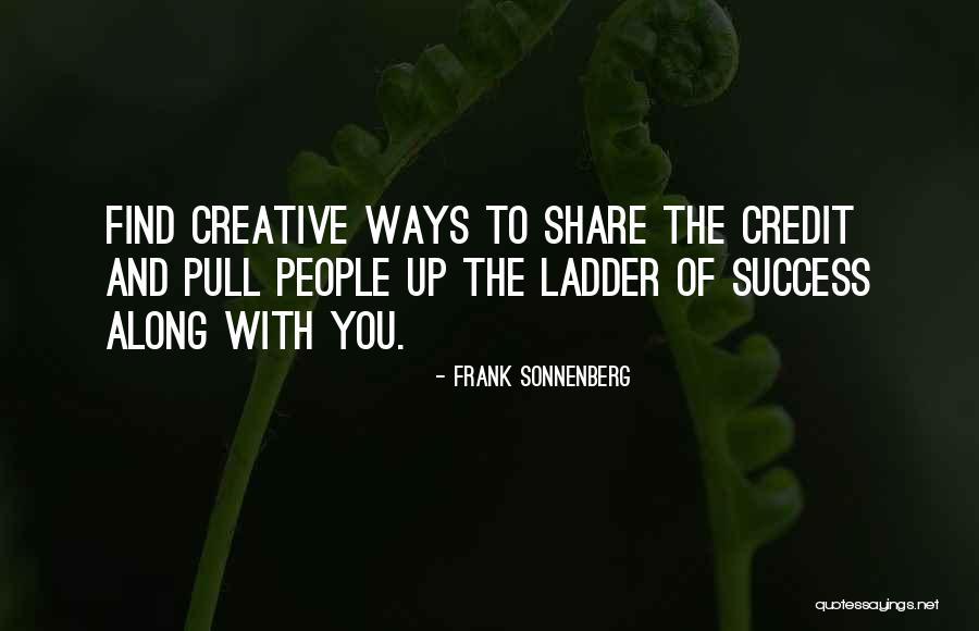Ladder Of Success Quotes By Frank Sonnenberg Ladder Of Success Quotes By Frank Sonnenberg