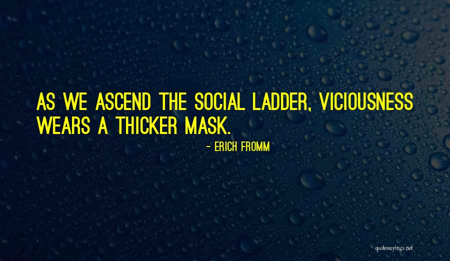 Ladder Quotes By Erich Fromm