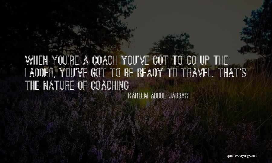 Ladder Quotes By Kareem Abdul-Jabbar