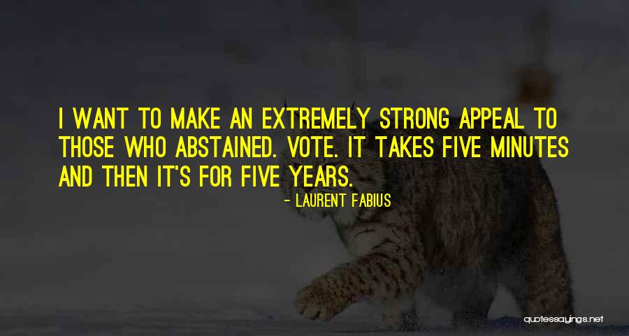 Ladder Theorem Quotes By Laurent Fabius Ladder Theorem Quotes By Laurent Fabius