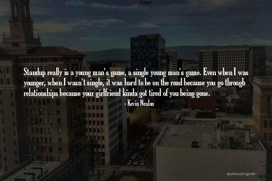 Laddi Shah Quotes By Kevin Nealon Laddi Shah Quotes By Kevin Nealon