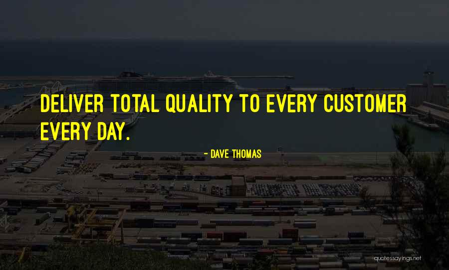Laddingford Quotes By Dave Thomas Laddingford Quotes By Dave Thomas