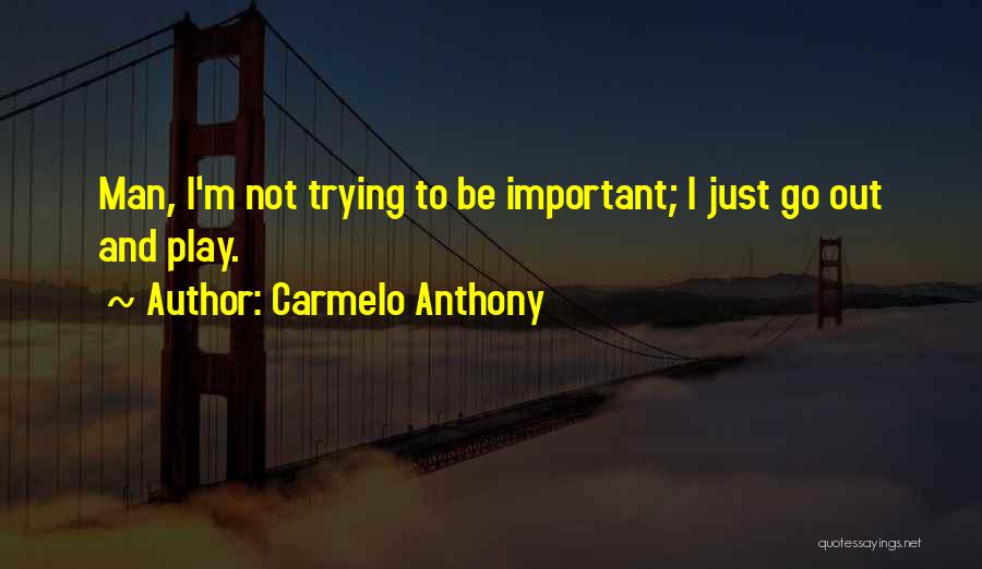 Laddu Quotes By Carmelo Anthony