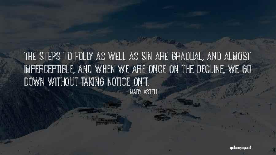 Ladeada Sinonimo Quotes By Mary Astell Ladeada Sinonimo Quotes By Mary Astell