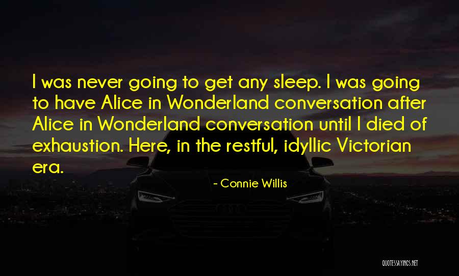 Ladeira Dos Quotes By Connie Willis Ladeira Dos Quotes By Connie Willis
