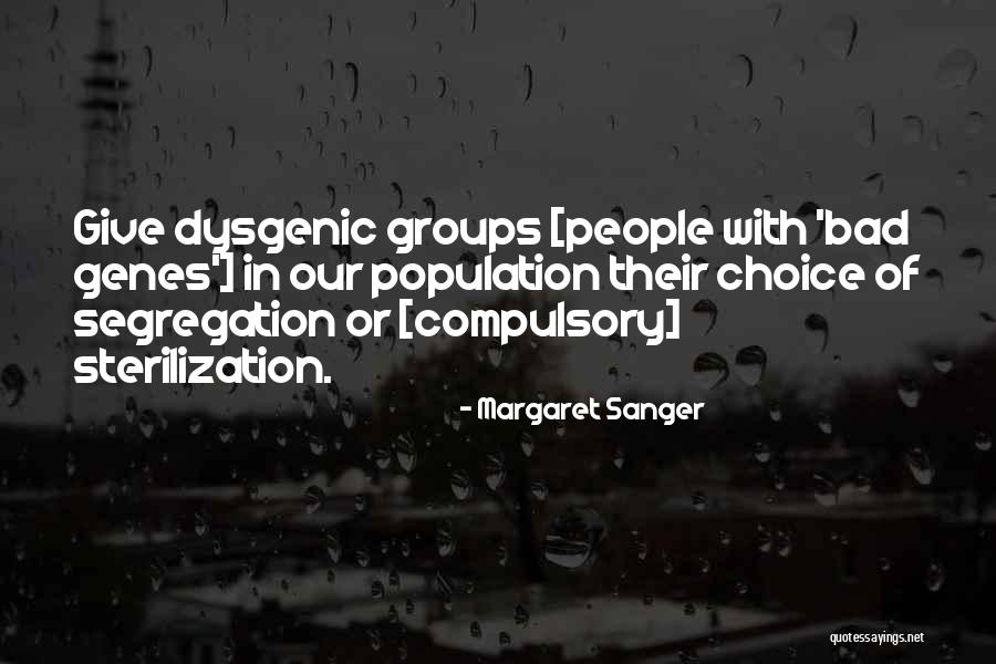 Ladeira Dos Quotes By Margaret Sanger Ladeira Dos Quotes By Margaret Sanger