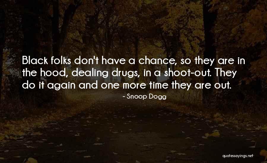 Ladeira Dos Quotes By Snoop Dogg Ladeira Dos Quotes By Snoop Dogg