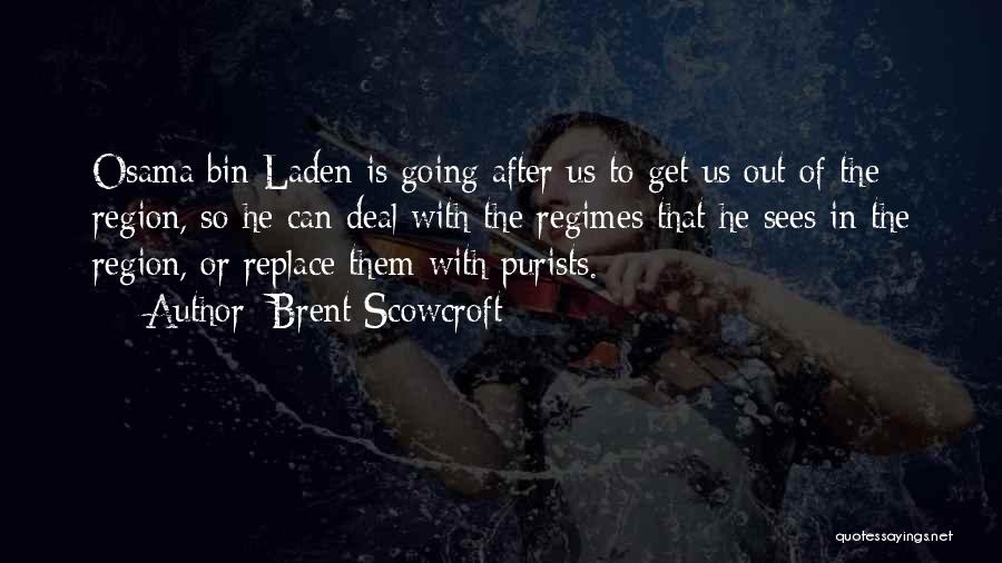 Laden Quotes By Brent Scowcroft