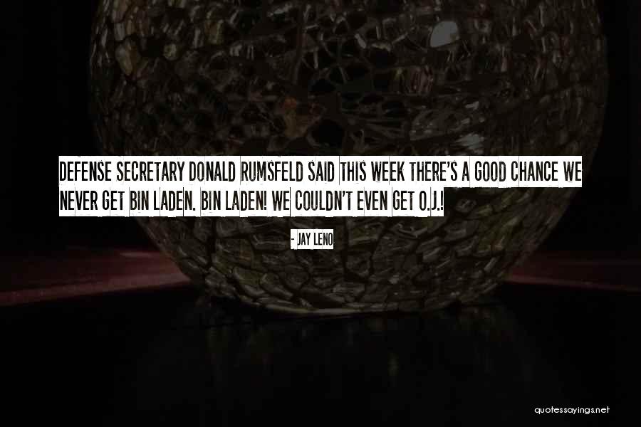 Laden Quotes By Jay Leno Laden Quotes By Jay Leno