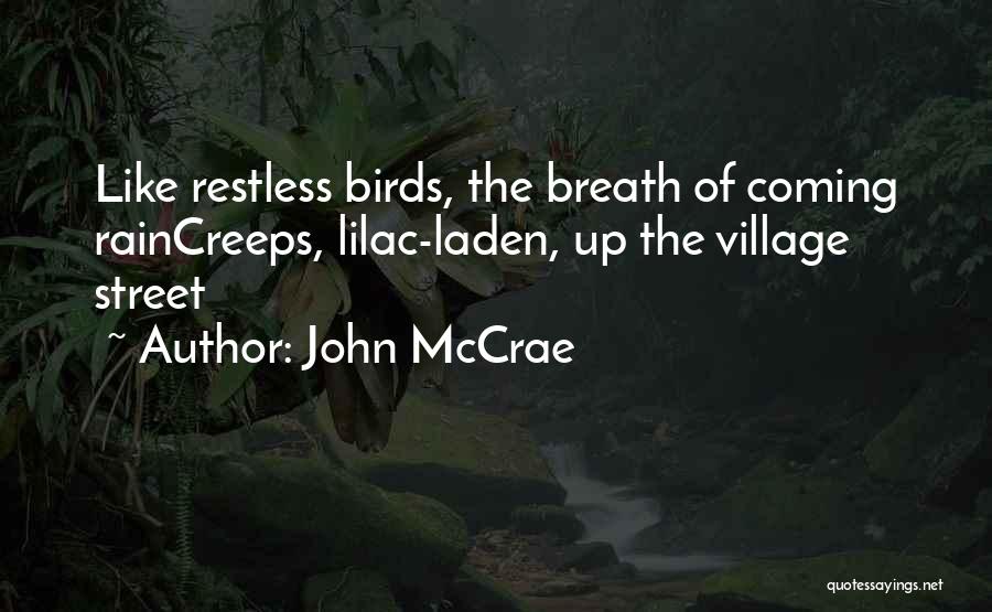 Laden Quotes By John McCrae