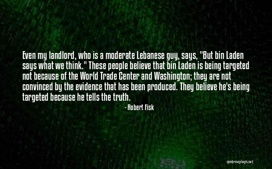 Laden Quotes By Robert Fisk