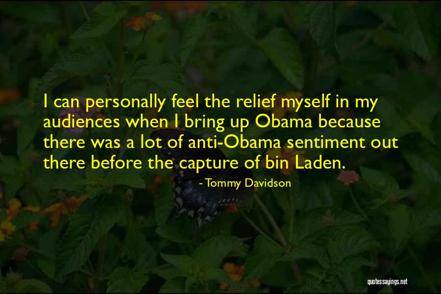 Laden Quotes By Tommy Davidson