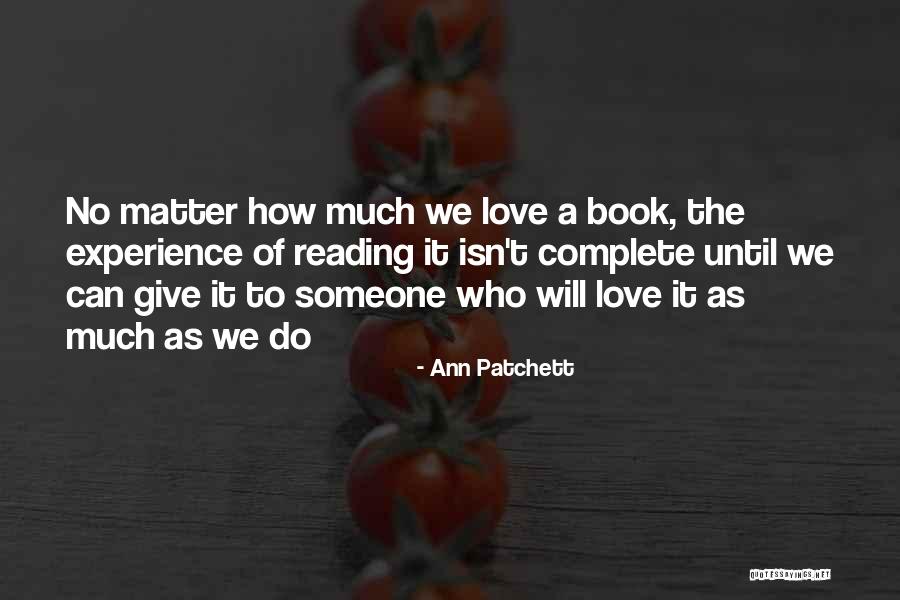 Ladenburger Holzwerke Quotes By Ann Patchett Ladenburger Holzwerke Quotes By Ann Patchett