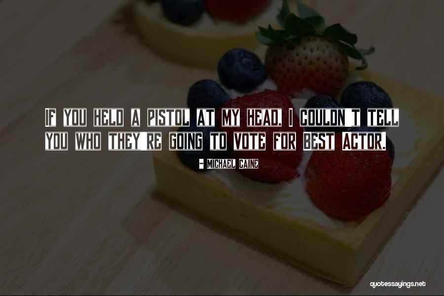 Laderas Malbec Quotes By Michael Caine Laderas Malbec Quotes By Michael Caine