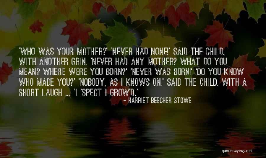 Ladewig Family Quotes By Harriet Beecher Stowe Ladewig Family Quotes By Harriet Beecher Stowe