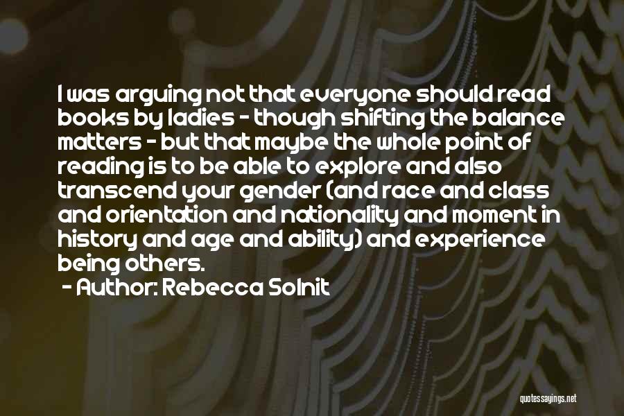 Ladies And Class Quotes By Rebecca Solnit