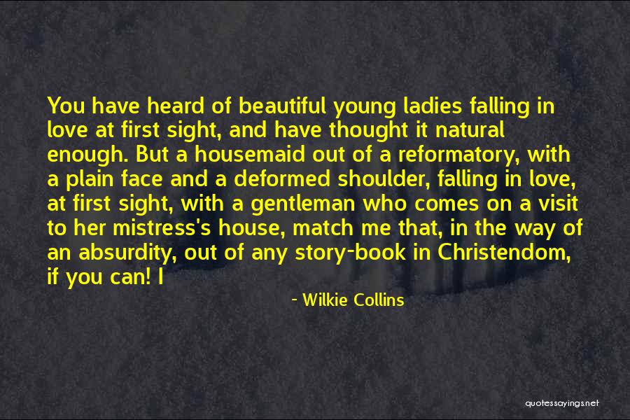 Ladies And Gentleman Quotes By Wilkie Collins