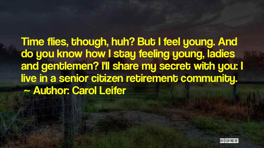 Ladies And Gentlemen Quotes By Carol Leifer