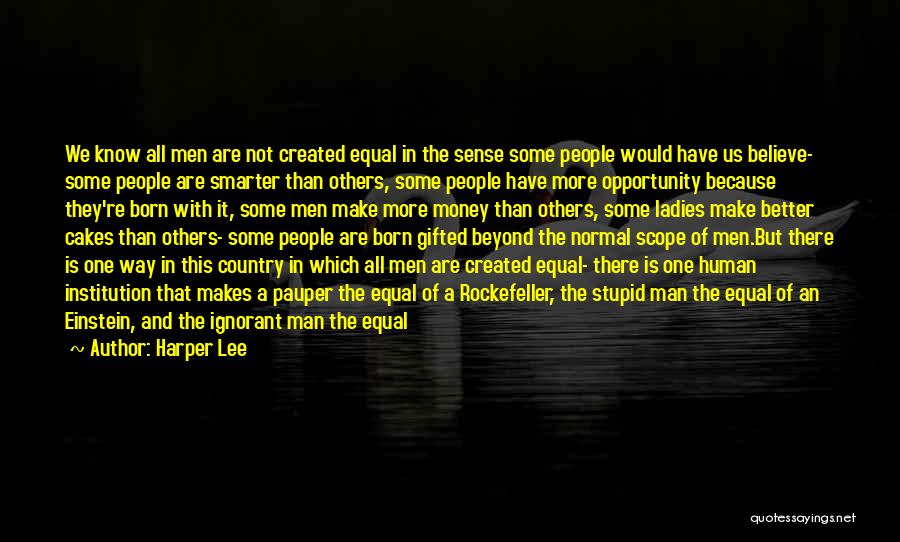 Ladies And Gentlemen Quotes By Harper Lee