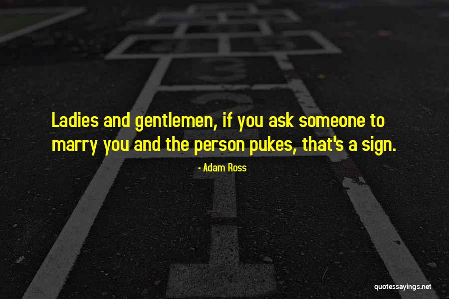 Ladies And Gentlemen We Him Quotes By Adam Ross Ladies And Gentlemen We Him Quotes By Adam Ross