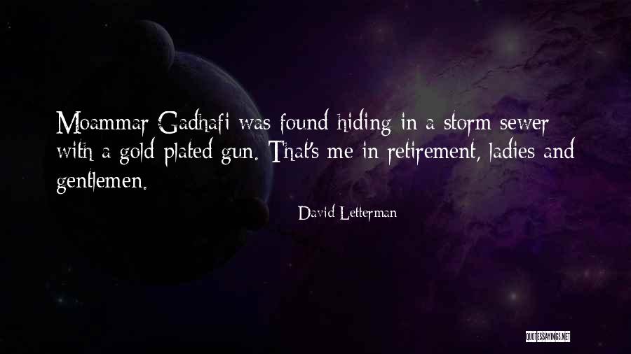 Ladies And Gentlemen We Him Quotes By David Letterman Ladies And Gentlemen We Him Quotes By David Letterman