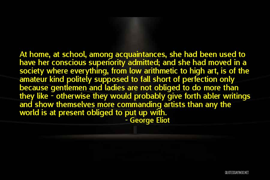 Ladies And Gentlemen We Him Quotes By George Eliot Ladies And Gentlemen We Him Quotes By George Eliot