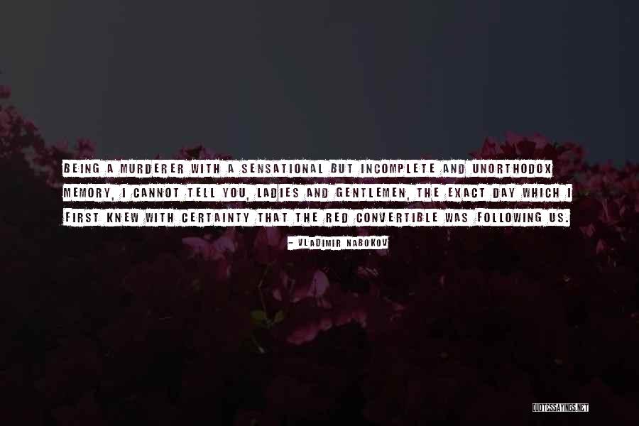 Ladies And Gentlemen We Him Quotes By Vladimir Nabokov Ladies And Gentlemen We Him Quotes By Vladimir Nabokov