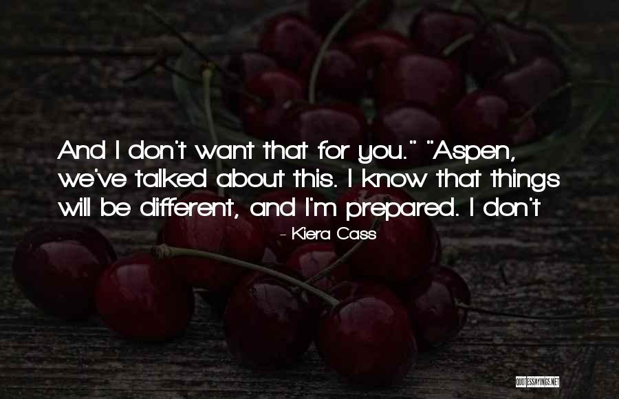 Ladies Eye Syndrome Quotes By Kiera Cass Ladies Eye Syndrome Quotes By Kiera Cass