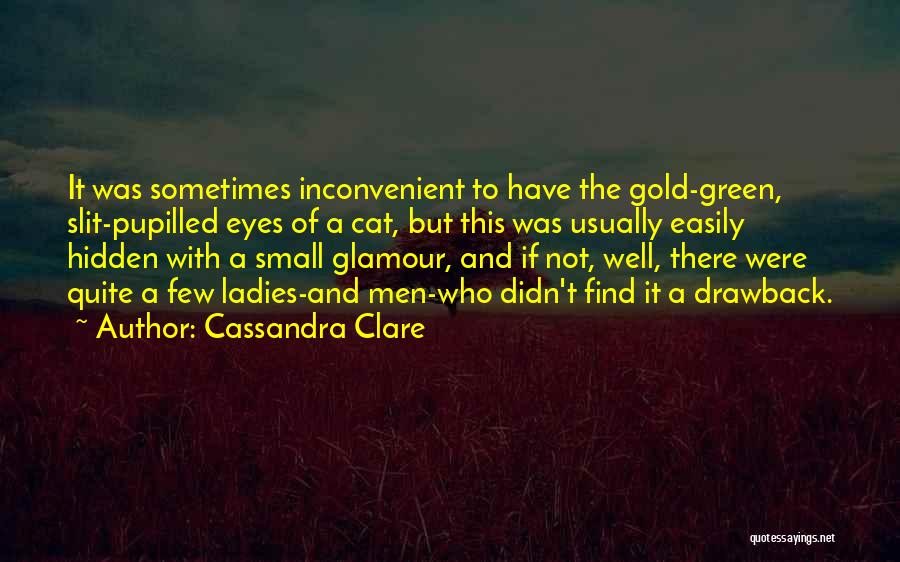 Ladies Eyes Quotes By Cassandra Clare