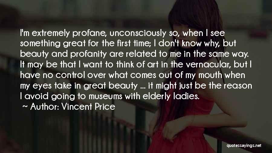 Ladies Eyes Quotes By Vincent Price