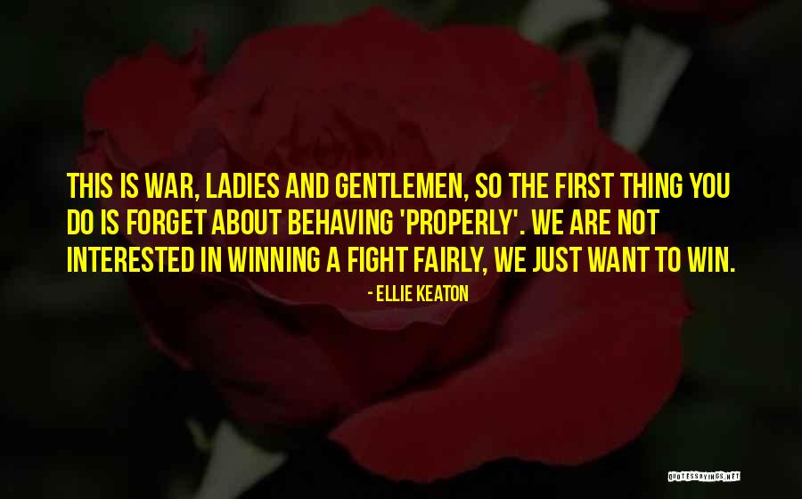 Ladies First Quotes By Ellie Keaton Ladies First Quotes By Ellie Keaton
