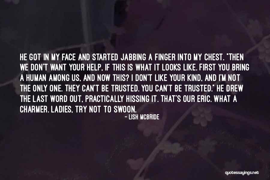 Ladies First Quotes By Lish McBride Ladies First Quotes By Lish McBride
