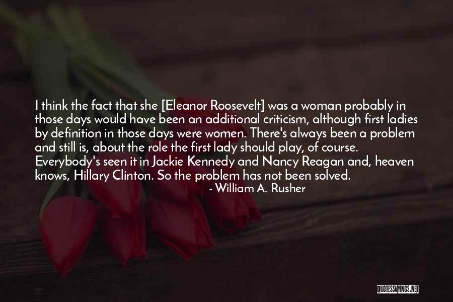 Ladies First Quotes By William A. Rusher Ladies First Quotes By William A. Rusher