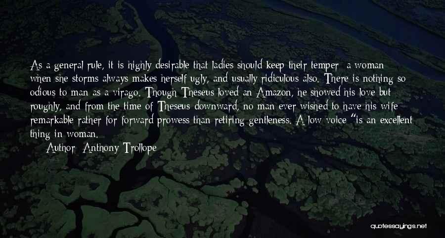 Ladies If Your Man Quotes By Anthony Trollope