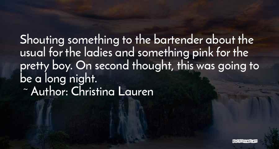 Ladies Night Quotes By Christina Lauren